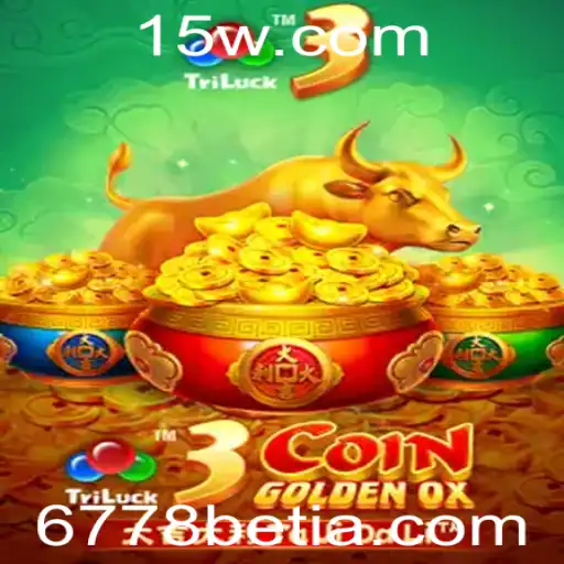 Descubra o Mundo Fascinante do Jogo 3CoinGoldenOX com 6778bet