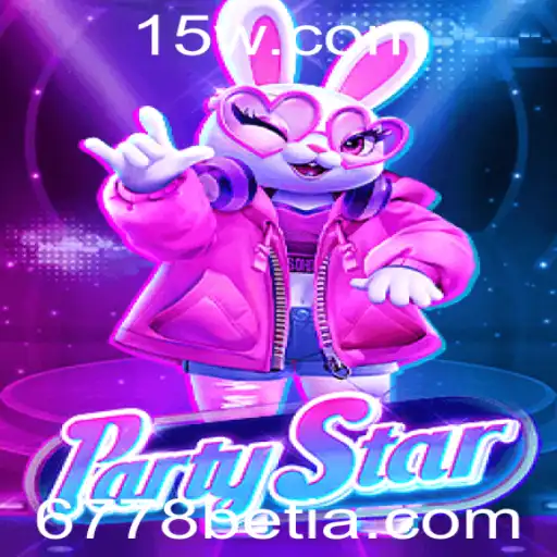 Explorando o Mundo de PartyStar: Regras e Estratégias com 6778bet